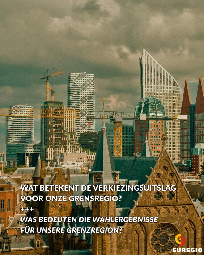 Niederländische Parlamentswahlen: Was das Ergebnis für unsere EUREGIO bedeutet
